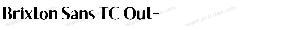 Brixton Sans TC Out字体转换